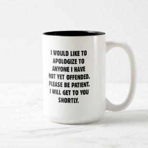 Not Yet Offended Two-Tone Coffee Mug