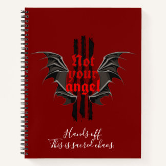 Not Your Angel Notebook – Sacred Chaos Gothic Vibe