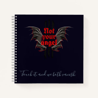 Not Your Angel Notebook – Touch It and Vanish Art
