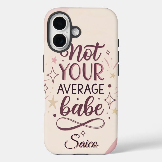 Not Your Average Babe – Chic Feminine Sassy Quote  Case-Mate iPhone Case (Back)