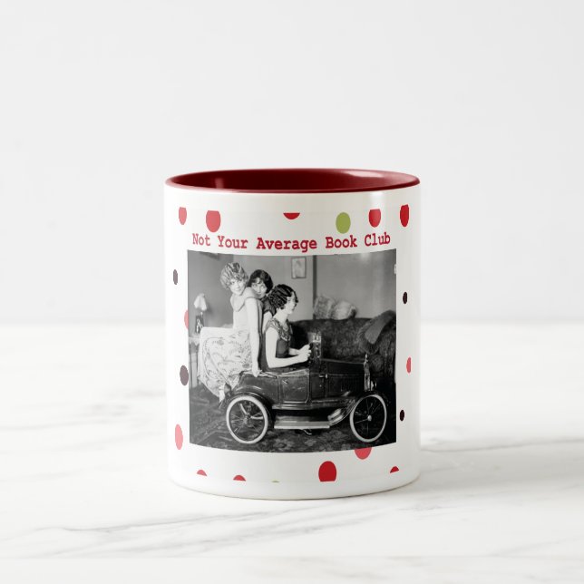 Not your average book club Two-Tone coffee mug (Center)