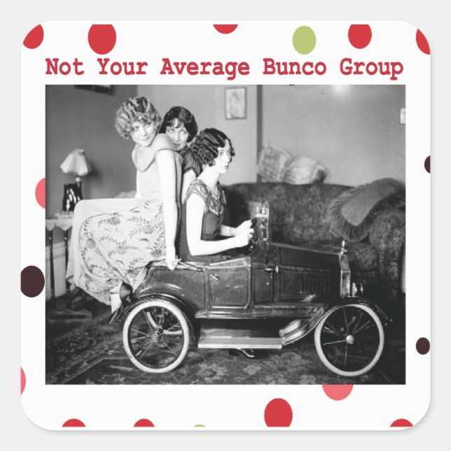 not your average bunco group square sticker (Front)