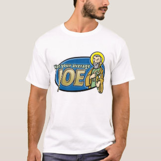 Not Your Average Joe T-Shirt