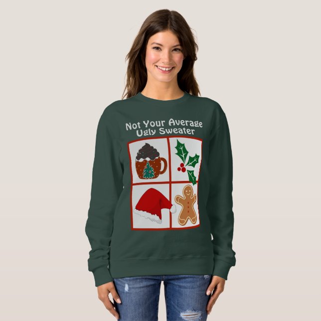"Not Your Average" Ugly Christmas Sweater (Front Full)