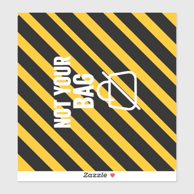 Not Your Bag Luggage Tag (Sheet)