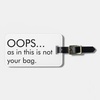 Not your bag luggage tag
