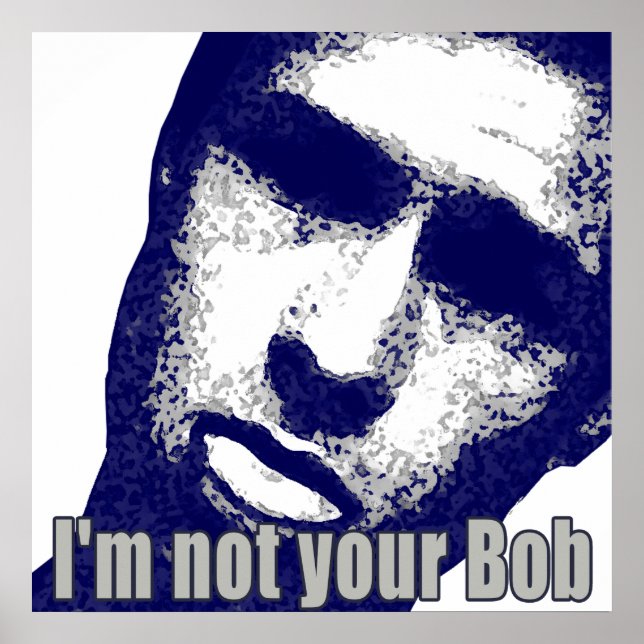 Not Your Bob Tongue Poster (Front)