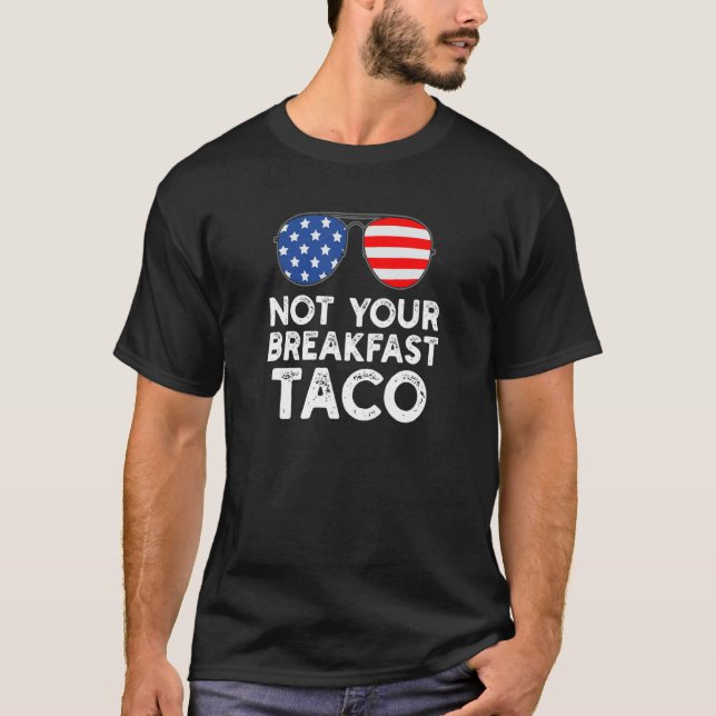 Not Your Breakfast Retro American Sunglasses Usa D T-Shirt (Front)