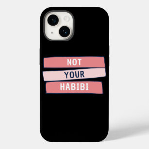 Not Your Habibi - Funny Arabic Feminist Arab - Not Case-Mate iPhone 14 Case
