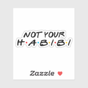 Not Your Habibi Funny Arabic Quotes