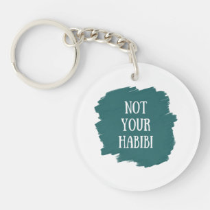 Not Your Habibi Key Ring