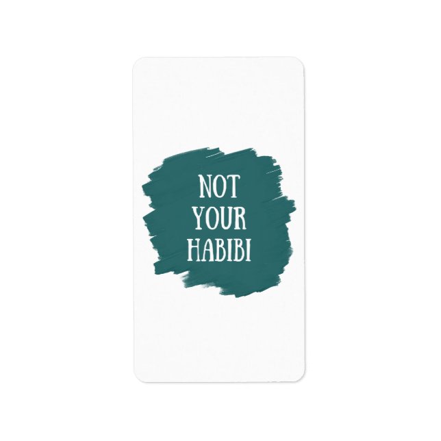 Not Your Habibi Label (Front)