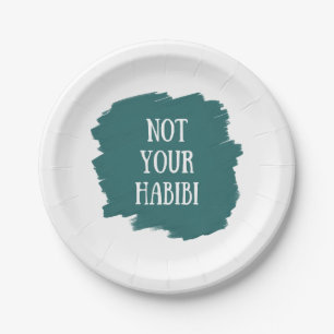 Not Your Habibi Paper Plate