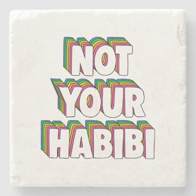 Not Your Habibi Stone Coaster (Front)