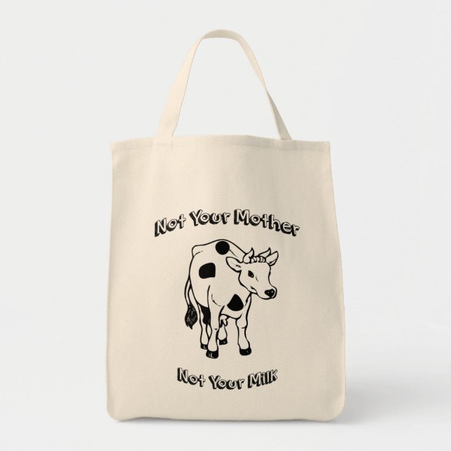 Not Your Mother - Not Your Milk Tote Bag (Front)