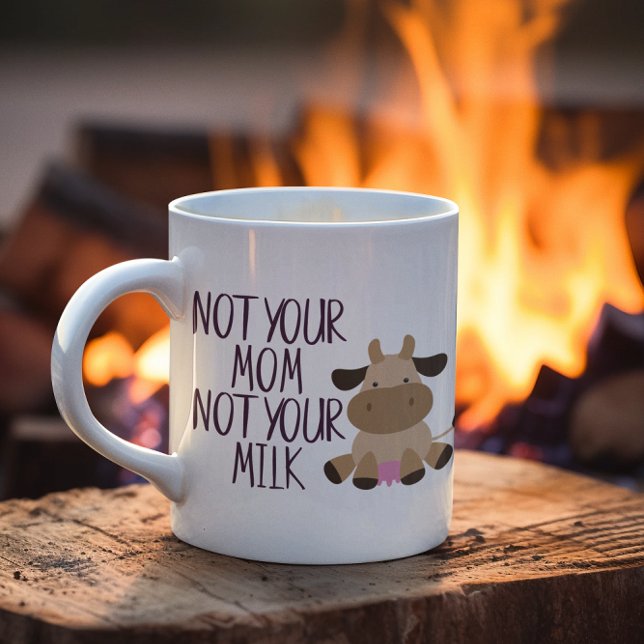 Not Your Mum Not Your Milk Vegan Coffee Mug (Creator Uploaded)