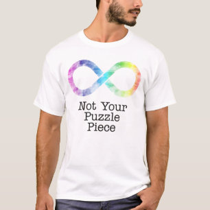 Not your puzzle piece- autism awareness/acceptance T-Shirt