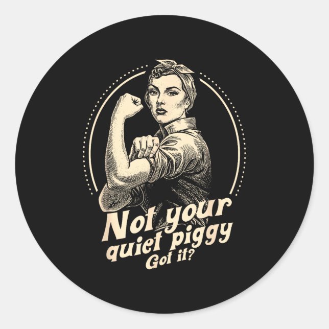 Not Your Quiet Ggy Protest Women  Classic Round Sticker (Front)