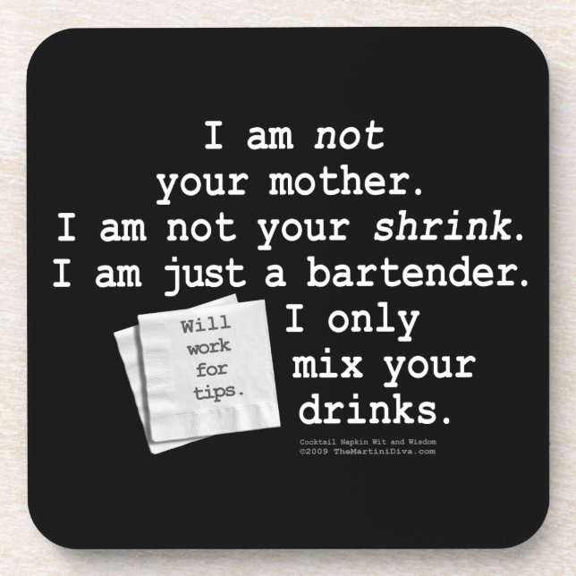 Not Your Shrink Bartender Cork Coaster (Front)