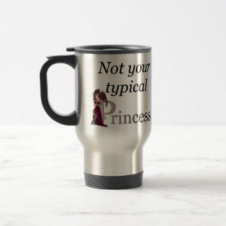 Not your Typical Princess Travel Mug... Ceri style Travel Mug