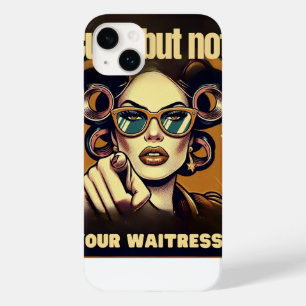 Not Your Waitress – Retro Empowerment Art Case-Mate iPhone 14 Plus Case