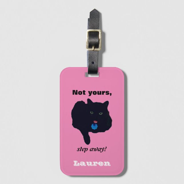 Not Yours Step Away Acrylic Pink Luggage Tag (Front Vertical)