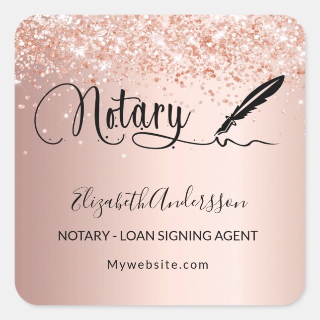 Notary loan signing agent rose gold blush  square sticker (Front)