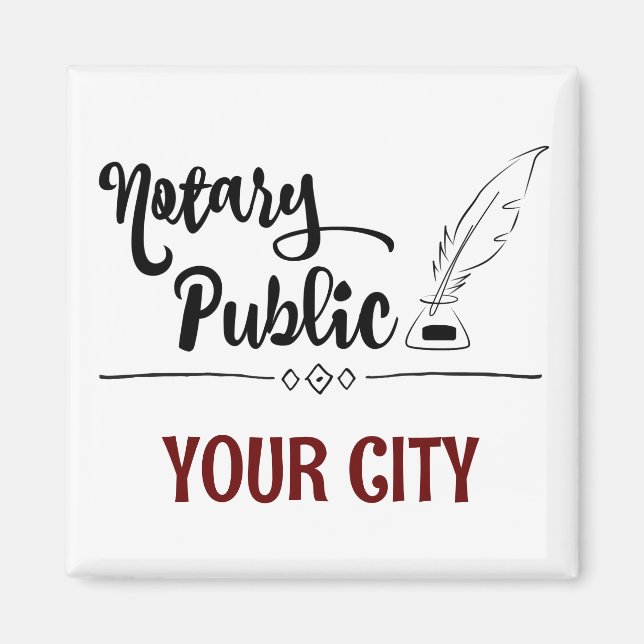 Notary Public Feather Quill Your City Customised Magnet (Front)