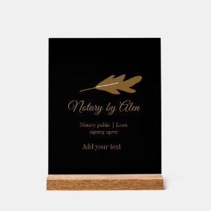 Notary public Loan signing agent add name address Acrylic Sign