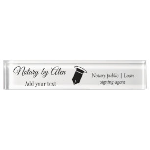 Notary public Loan signing agent add name address Nameplate