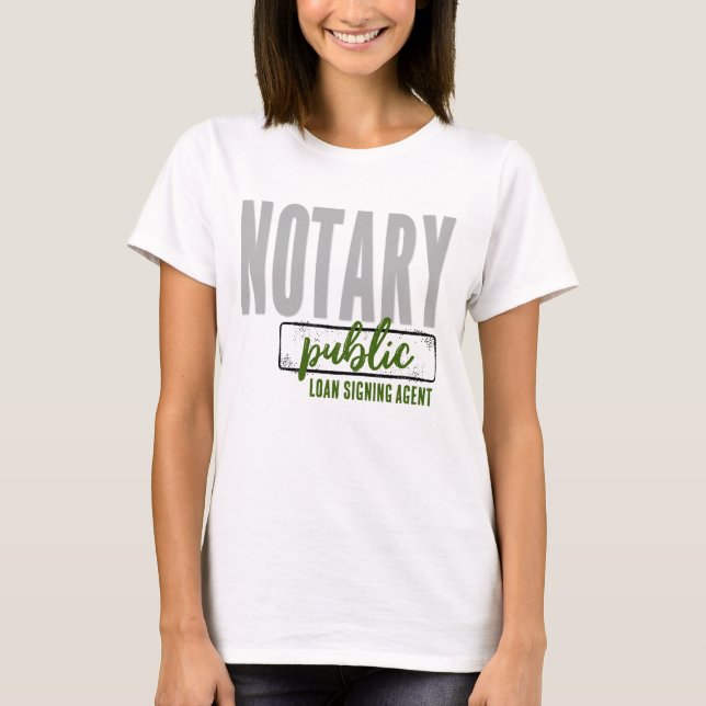 Notary Public Loan Signing Agent Customised T-Shirt (Front)
