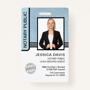 Notary Public Loan Signing Agent ID ID Badge