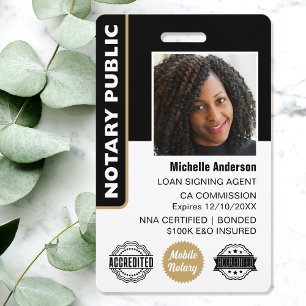 Notary Public Loan Signing Agent Photo ID Gold ID Badge