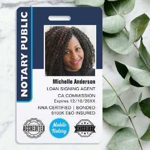 Notary Public Loan Signing Agent Photo ID Navy ID Badge