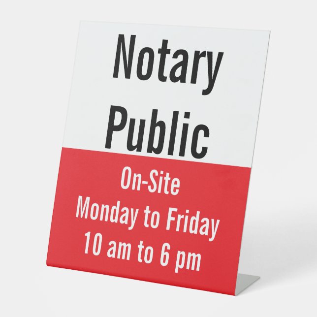 Notary Public On-Site Hours Red & White Template Pedestal Sign (Front)