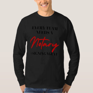 Notary Signing Agent Notary Public Notarise Notari T-Shirt