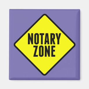 Notary Zone Yellow Road Sign Magnet