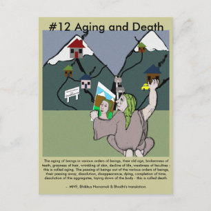 Note #12 Aging and Death -  from Dependant Arising Postcard