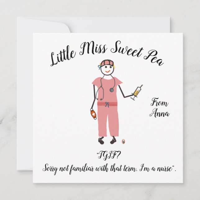 Note Card Little Miss Sweet Pea - Nurse (Front)