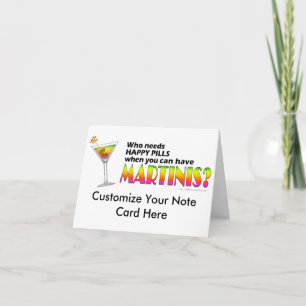 Note Card - Martinis v. Happy Pills