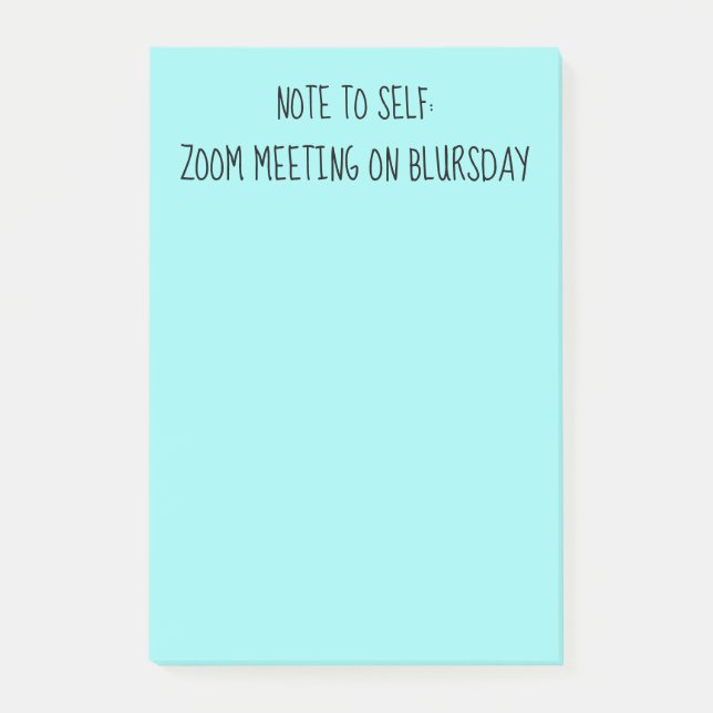 "Note to Self" Funny Blursday Post-It Notes (Front)