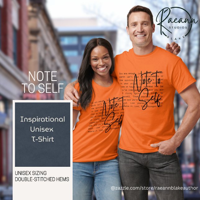 "Note to Self" Inspirational Unisex T-Shirt (Creator Uploaded)