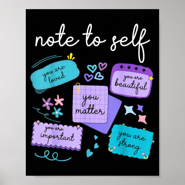 Note To Self Metter Suicide Prevention Awareness Poster (Front)