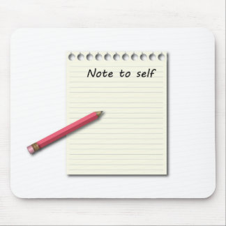 Note to Self paper and pencil Mouse Mat