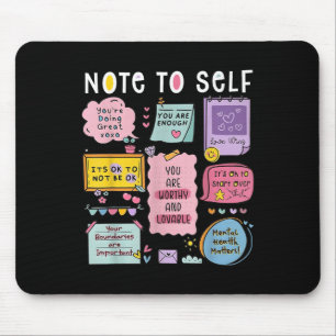 Note To Self Psychologist Mental Health Awareness Mouse Mat