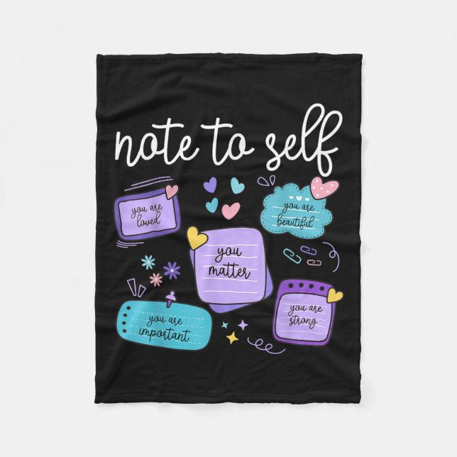 Note To Self You Suicide Prevention Awareness Mont Fleece Blanket (Front)