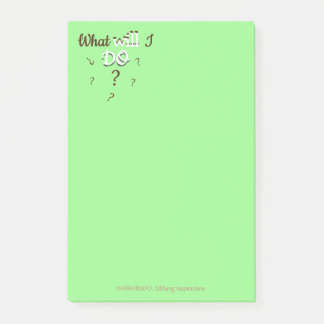 Noteable Inspiration: "What Will I Do?" Post-it Notes