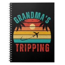 Notebook - Grandma's Tripping - Journal, Planner
