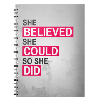 Notebook: She Believed She Could So She Did Notebook