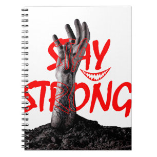 Notebook : Stay Strong Motivational Quote Design 